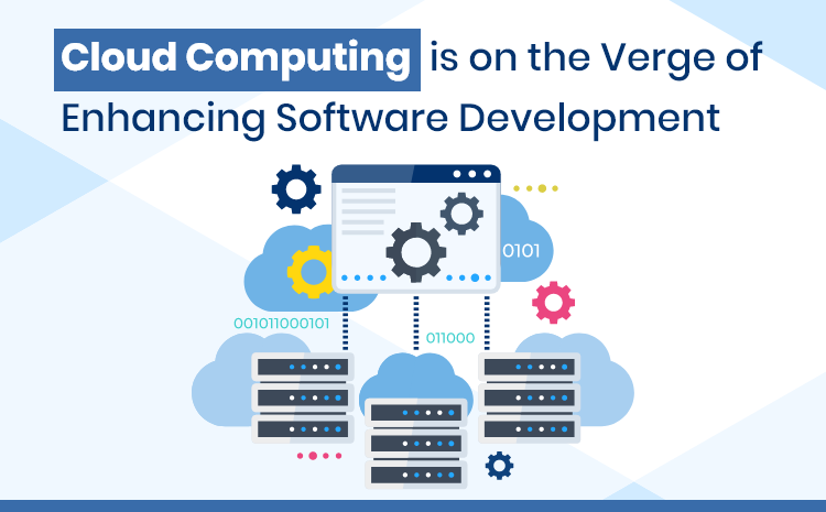 Cloud-Computing-is-on-the-Verge-of-Enhancing-Software-Development