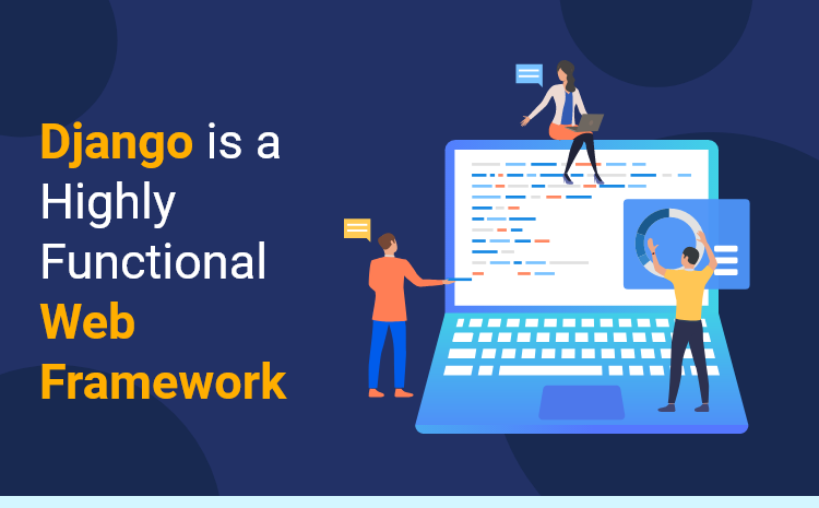 Django-is-a-Highly-Functional-Web-Framework
