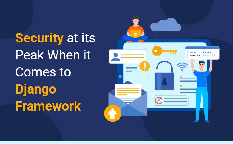 Security-at-its-Peak-When-it-Comes-to-Django-Framework